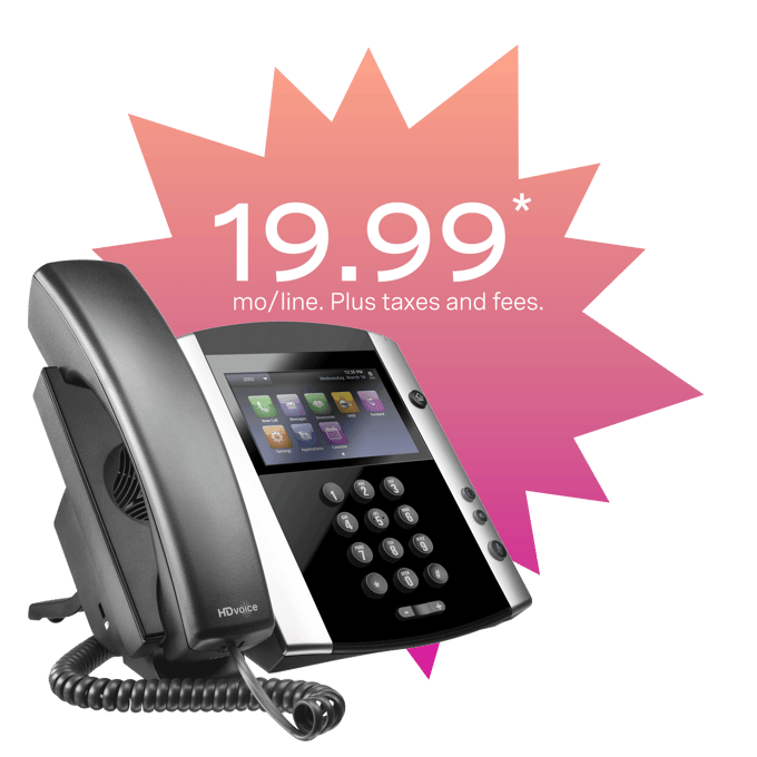 Deskphone with 19.99 price point deskphone, with illustrated starburst that says 19.99 /mo/line plus taxes and fees
